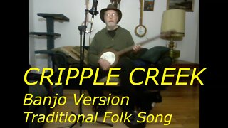 Cripple Creek - Banjo Folk Song