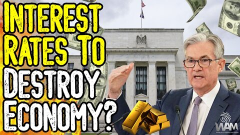 Fed To DESTROY Economy With Interest Rate Hike? - Gold To RALLY Against Coming Economic Crisis!