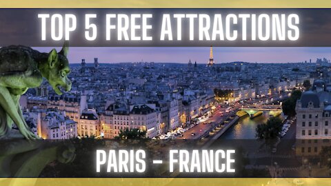 Top 5 Best FREE Attractions in Paris