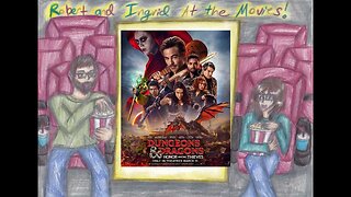 At the Movies w/ Robert & Ingrid: Dungeons & Dragons: Honor Among Thieves