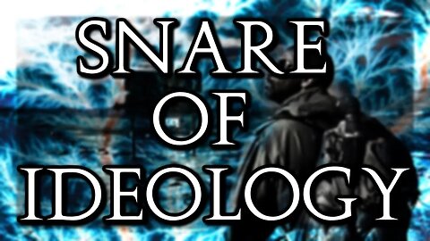 The Snare of Ideology Feat. Zeal