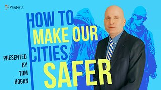 How to Make Our Cities Safer