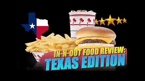 IN-N-OUT: Texas Review