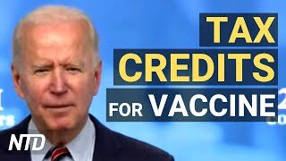 Biden Announces Tax Credit for Vax Paid Leave; Netflix Subscribers Growth Falls Short | NTD Business