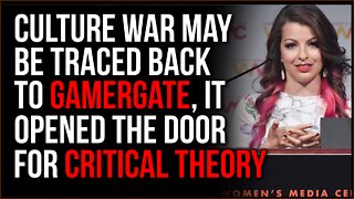 Critical Theory Collapse Can Be Traced Back To Gamergate, Cultural Marxism Became Obvious Then