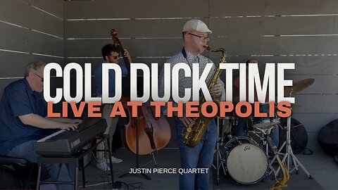 "Cold Duck Time" - Justin Pierce's Jazz Quartet - (Live Funky Jazz Performance)