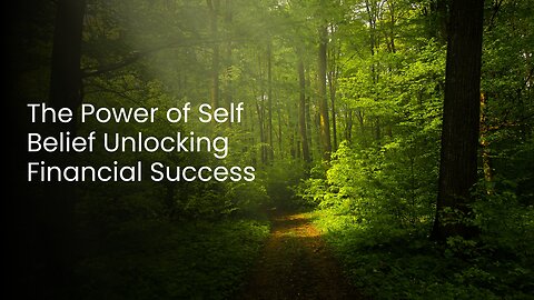 Robert Kiyosaki - The Power of Self Belief Unlocking Financial Success