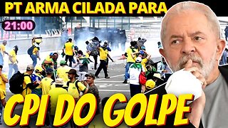 21h A estratégia do PT para desmoralizar bolsonarista que pediu a CPI do Golpe