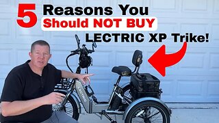 Lectric XP Trike | Why You SHOULD NOT BUY!