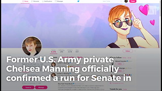 The First Chelsea Manning Senate Campaign Ad Has Been Released