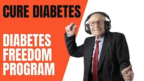 CURE DIABETES!!! DIABETES FREEDOM PROGRAM