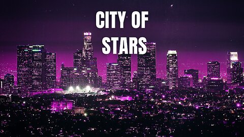 City of Stars #urban #music #adventure #travelmusic #LosAngeles #LADreams #hollywoodnights