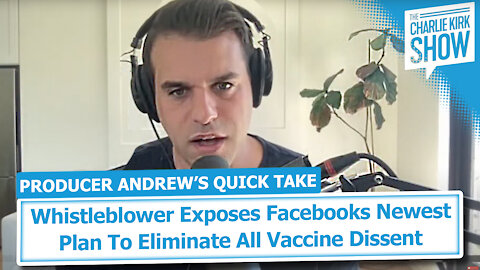Whistleblower Exposes Facebooks Newest Plan To Eliminate All Vaccine Dissent