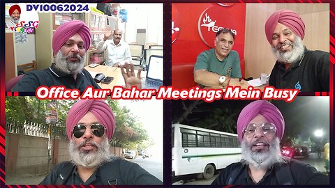 Office Aur Bahar Meetings Mein Busy DV10062024 @SSGVLogLife