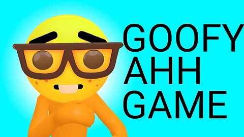 Goofy Ahh Game - Main theme
