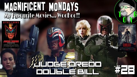 TOYG! Magnificent Mondays #28 - Double Bill! Judge Dredd (1995) & Dredd (2012)
