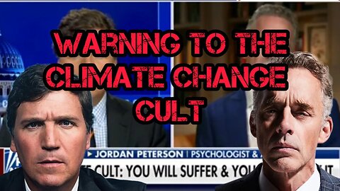 Jordan Peterson's SHOCKING Insights on Climate Change With Tucker Carlson