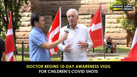 [INTERVIEW] Doctor Begins 10-Day Awareness Vigil For Covid Shots For Children