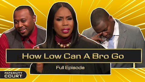 How Low Can A Bro Go: Man Claims Best Friend Is GF's Baby Daddy (Full Episode) | Paternity Court