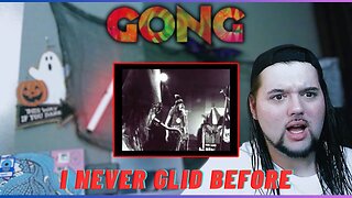 "I Never Glid Before" (Live) by Gong -- First time reaction!