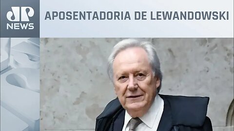 Quem será a indicação de Lula para compor o lugar de Lewandowski no STF?