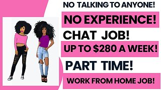 No Talking Work From Home Job Answering Chats Up To $280 A Week Part Time Online Job