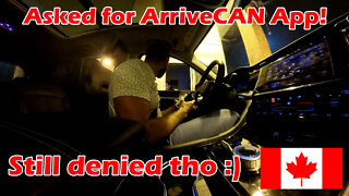 Asked for ArriveCAN App at Ambassador Bridge - DENIED!