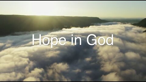 Hope in God [Black out from 15 minutes]