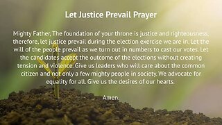 Let Justice Prevail Prayer (Prayer for Election)