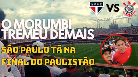 SÃO PAULO X CORINTHIANS SEMIFINAL DO PAULISTA 2022