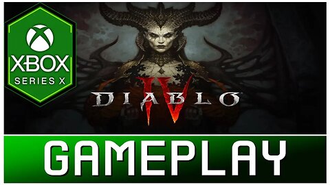 Diablo 4 | Xbox Series X Gameplay | First Look