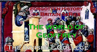 Secret History of Britain 3: The World of Geoffrey of Monmouth