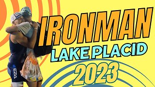 IRONMAN LAKE PLACID 2023 | RACE DAY