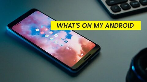 What's on my Phone - Pixel 3 Edition! (2019)