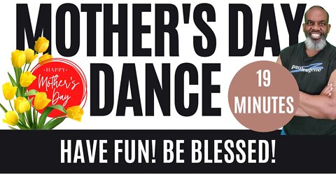 Mother's Day Dance Fitness Celebration