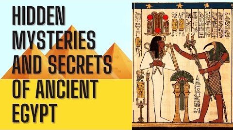 Hidden Mysteries and Secrets of Ancient Egypt