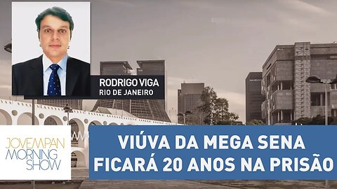 Viúva da Mega Sena é condenada a 20 anos de prisão: “A égua loira vai pastar na cadeia”