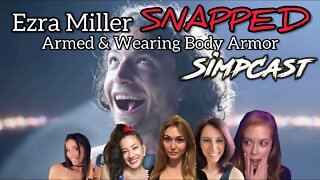 Ezra Miller SNAPPED! Wearing Body Armor! Armed & Dangerous! SimpCast Reacts! Chrissie Mayr, Ashton