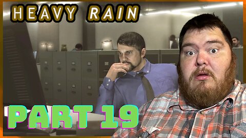 Heavy Rain | Playthrough | Part 19: Police News | Shrink and Punches