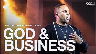 GOD AND BUSINESS - Touré Roberts