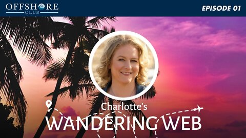 Welcome to the Groundbreaking Installment of "Charlotte's Wandering Web"