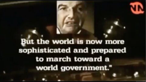 Rockefeller’s 1991 leaked speech will give you the chills.