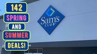 Sams Club ~ 142 Spring & Summer Items!