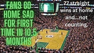 Celtics lose first regular season home game in 10.5 months, tie for 12th longest streak all-time