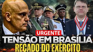 Tensão em Brasília‼️ Recado do Exército frustra o plano de Lula- Tarcísio -Xandão