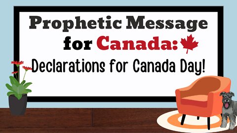 Declarations for Canada Day!