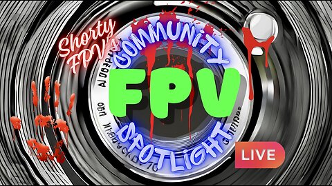 ShortyFPV's SHENANIGANS FPV Community Spotlight
