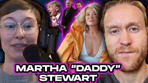 MARTHA "DADDY" STEWART | BREAKING TAKES