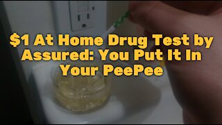 $1 At Home Drug Test by Assured: You Put It In Your PeePee