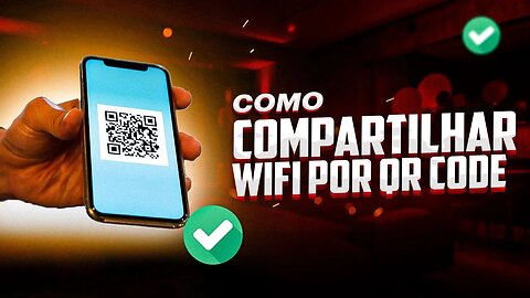 Como COMPARTILHAR WIFI via QR CODE